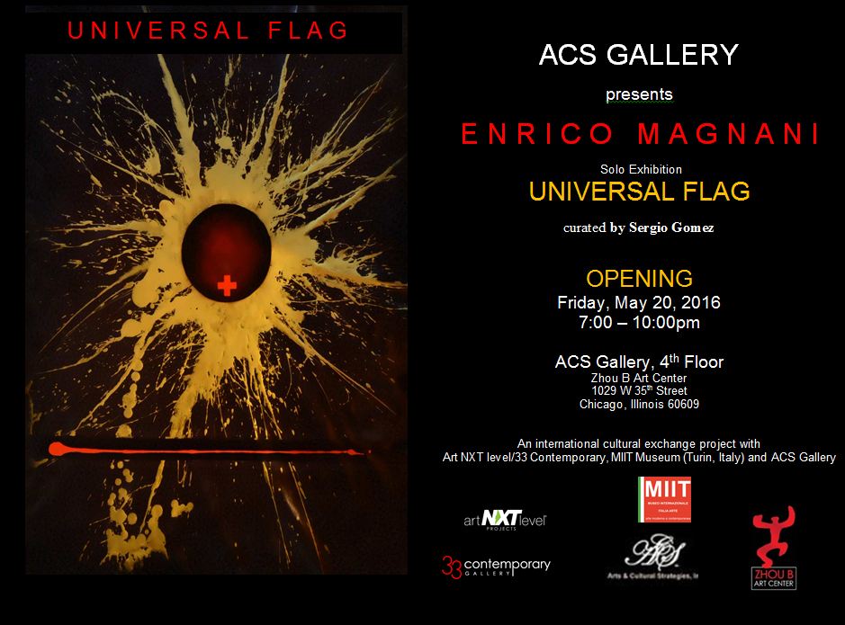 enrico magnani, acs gallery, art next level, chicago, zhou, brothers, art, center, universal, flag, exhibition