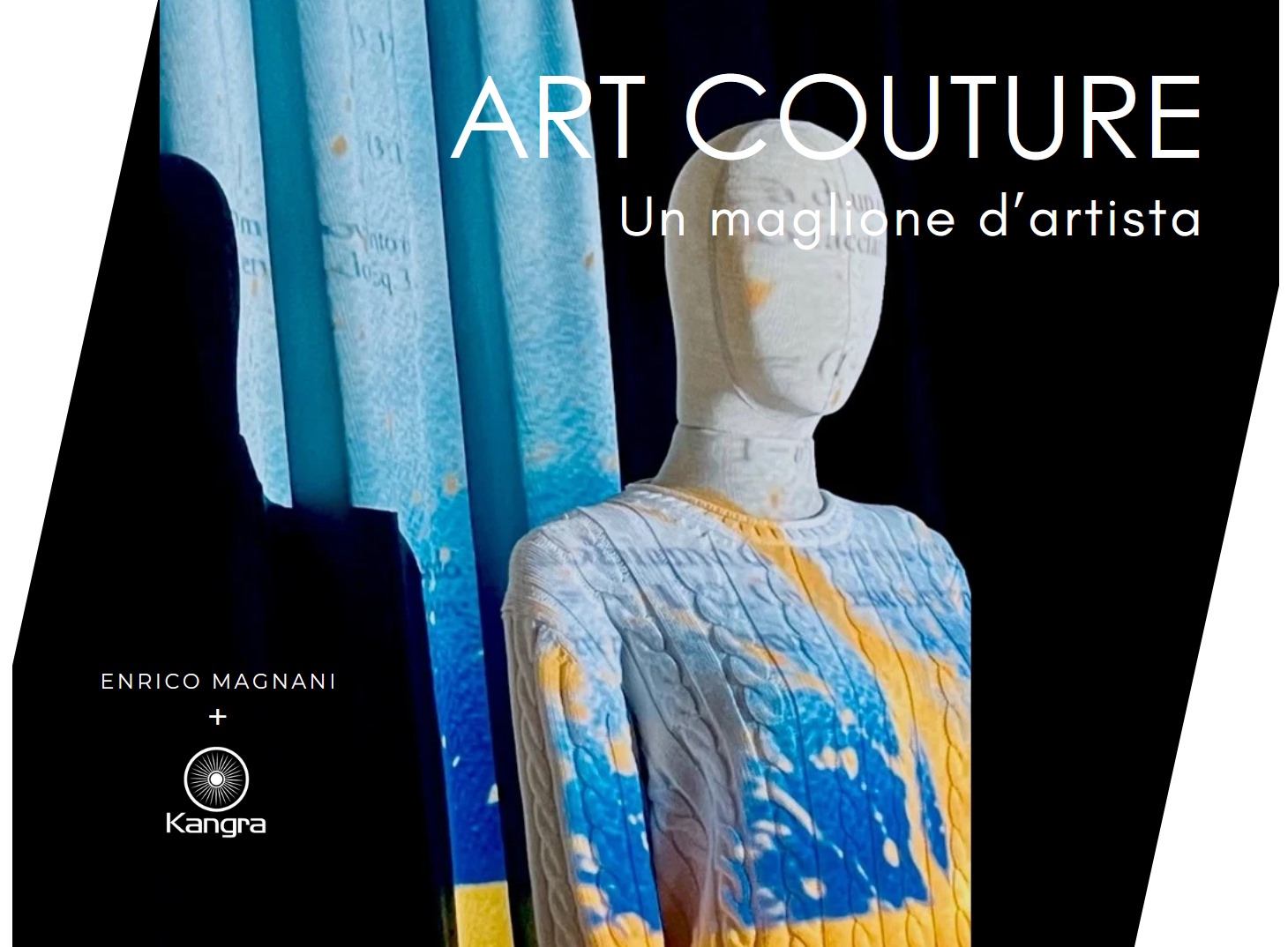 enrico magnani, art couture, un maglione d'artista, in collaborazione con kangra
